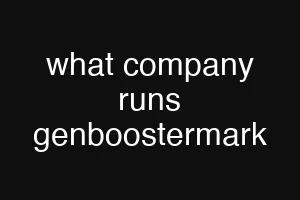 what company runs genboostermark